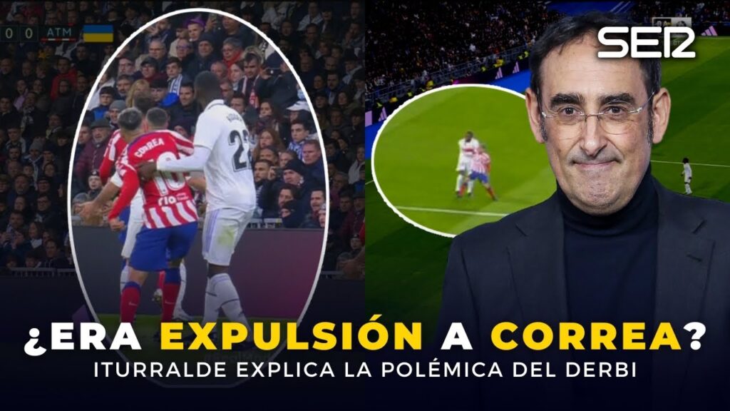 ¿Era ROJA a Ángel Correa en el Real Madrid-Átleti o no lo era? Iturralde lo explica