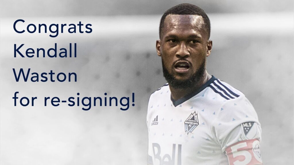 Whitecaps re-sign Kendall Waston