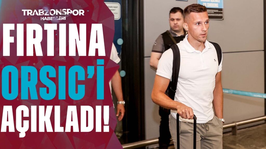 Trabzonspor Mislav Orsic'i KAP'a Bildirdi!