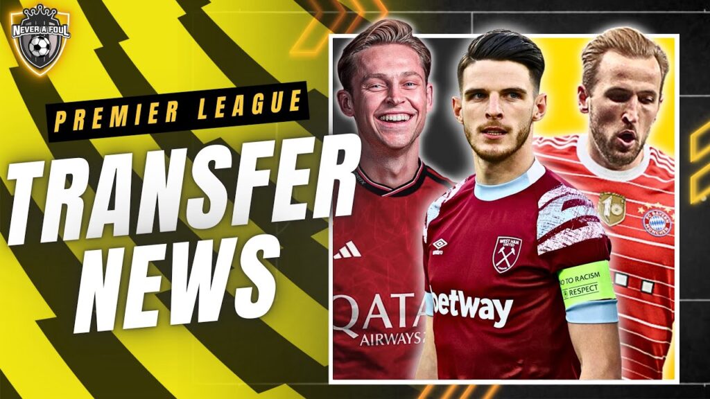 Man City Declan Rice Bid Rejected! ❌ | Frenkie de Jong SAGA! 🗞️ | Bayern Submit Bid for Harry Kane✅