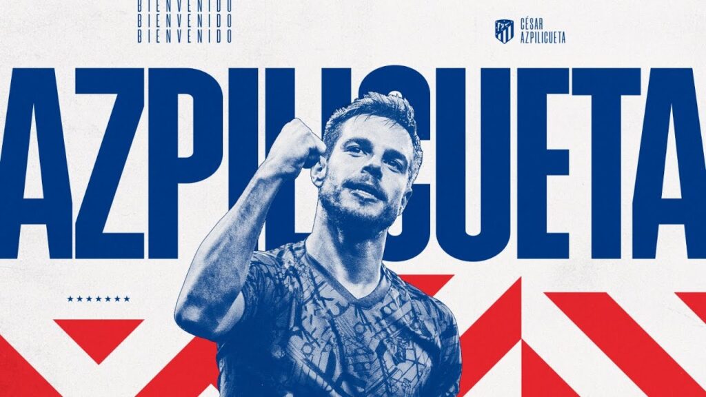 Presentación de César Azpilicueta como jugador rojiblanco
