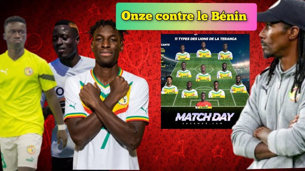 Benin vs Sénégal : Le onze probable D'Aliou Cissé avec beaucoup de changement