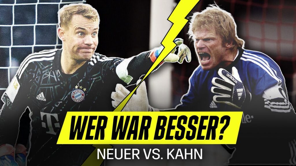 Wer war besser? MANUEL NEUER vs. OLIVER KAHN
