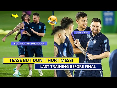 😂De Paul & Dybala Teasing Messi in Argentina Last Training Before Final vs France!