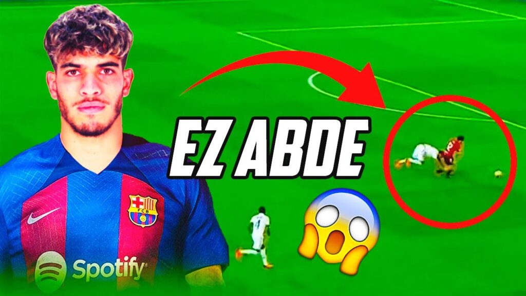 This Why BARCELONA needs EZ ABDE in NEW SEASON 😱