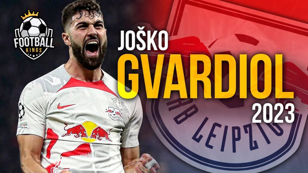 Joško Gvardiol 2023 - Defensive Skills, Tackles & Goals | HD