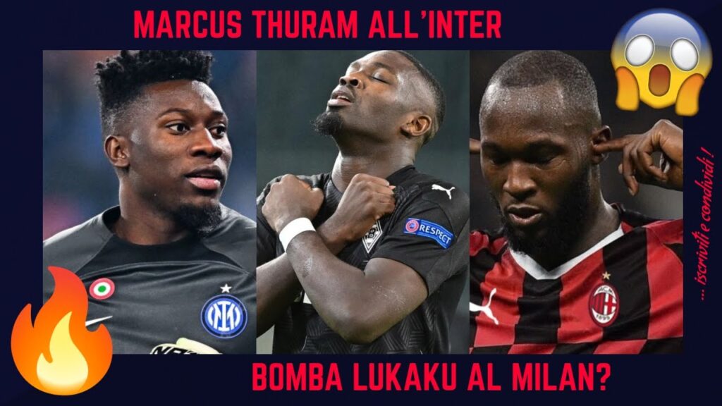 💣 Marcus THURAM è un nuovo giocatore dell'INTER, bomba LUKAKU al MILAN? situazione e sentenze!