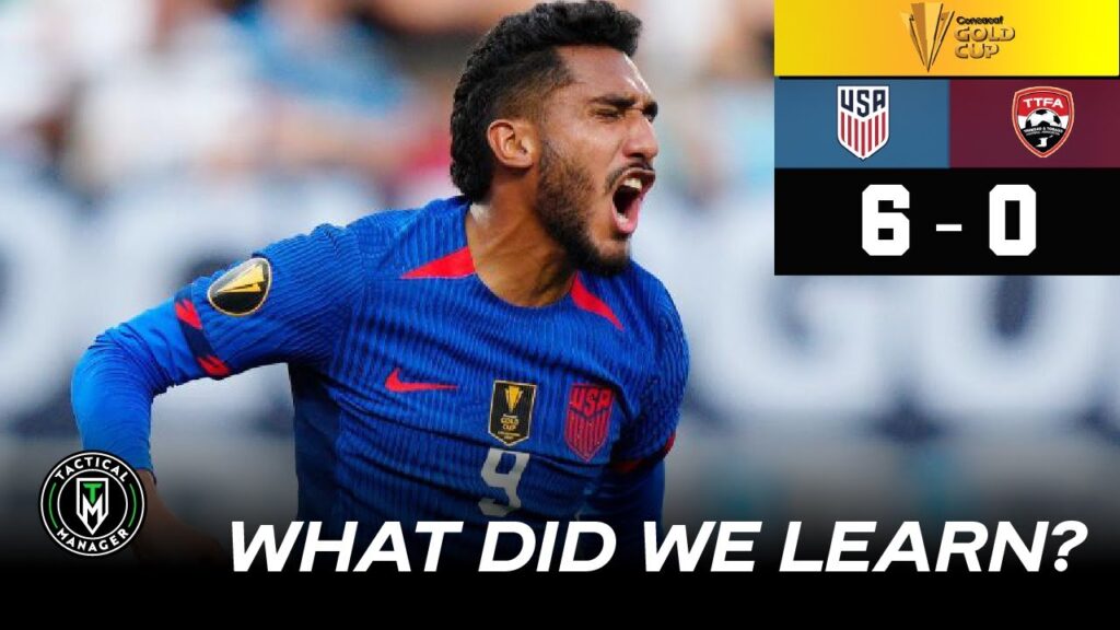 USA 6-0 Trinidad & Tobago | What did we learn? | 7 Tactical Takeaways!