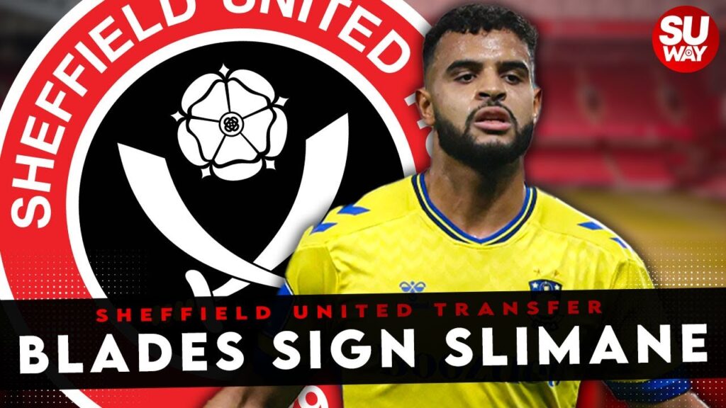 ANIS SLIMANE SIGNS FOR SHEFFIELD UNITED ON A THREE-YEAR DEAL