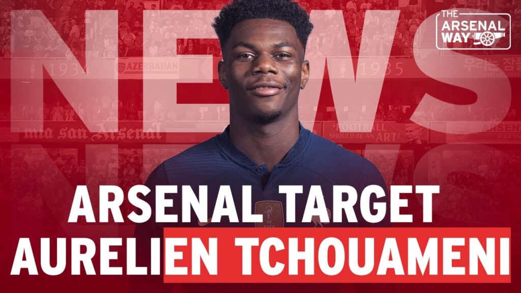 "YOU NEVER KNOW!" | Can Arsenal Really Sign Real Madrid & France Star Aurélien Tchouaméni? 💰