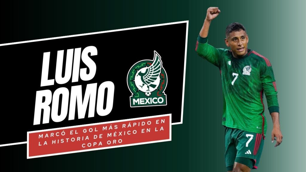 LUIS ROMO MARCÓ EL GOL MÁS RÁPIDO EN LA HISTORIA DE MÉXICO EN LA COPA ORO