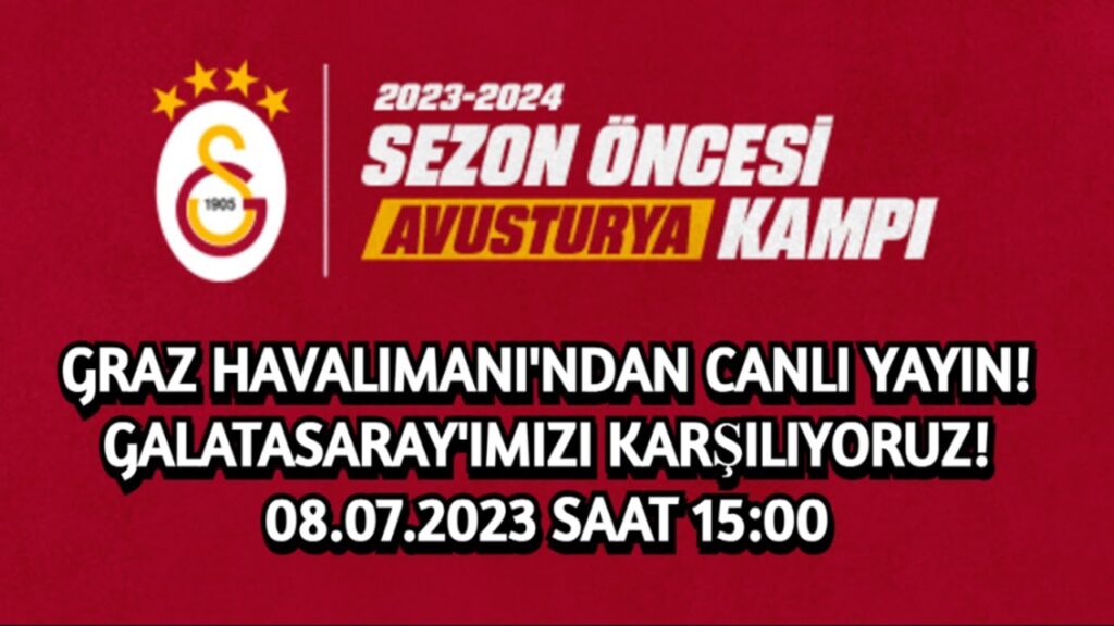 🔴CANLI HAVALİMANI GALATASARAY AVUSTURYA KAMPI❗ ÖZEL RÖPORTAJLAR