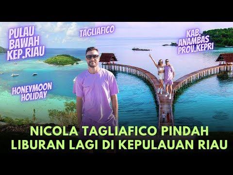 Belum Puas❗️ Tagliafico Pindah Liburan Lagi Ke Pulau Bawah Kab. Anambas Provinsi Kepulauan Riau