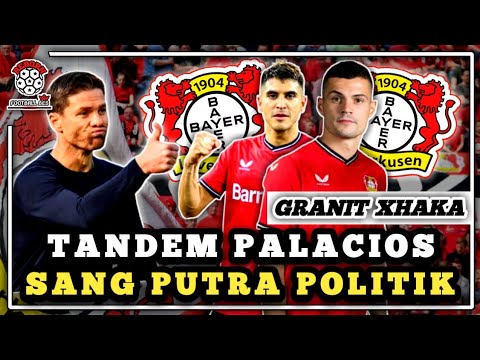 PUTRA KORBAN POLITIK JADI REKAN EXEQUIEL PALACIOS DI LEVERKUSEN, SIAPA GRANIT XHAKA SEBENARNYA?