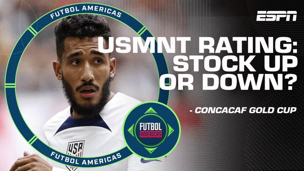 Futbol Americas rate USMNT stock after Saint Kitts and Nevis game - Who deserves the hype? | ESPN FC
