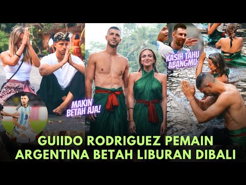 Pemain Argentina Guiido Rodriguez Betah Liburan Di Bali | Football