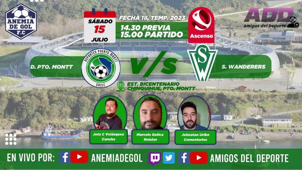 EN VIVO: PUERTO MONTT VS WANDERERS FECHA 18 ASCENSO 2023