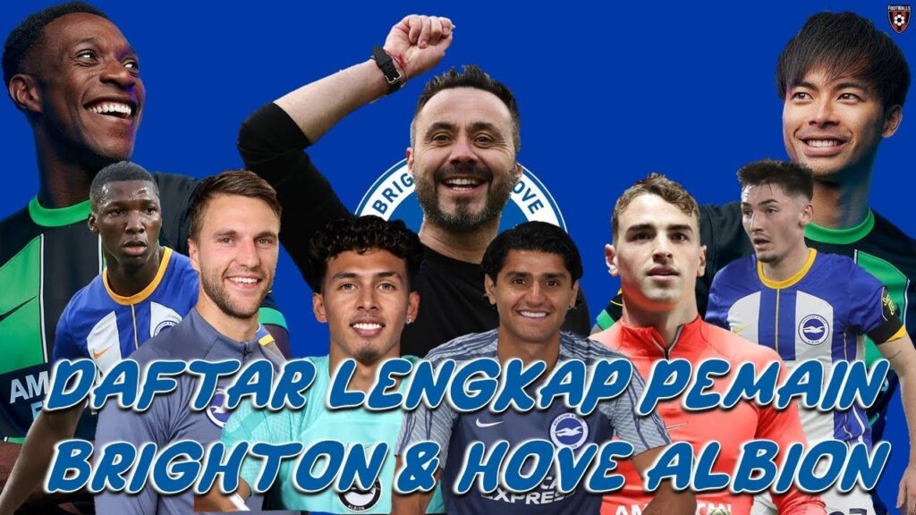 DAFTAR LENGKAP SKUAD BRIGHTON &HOVE ALBION 2023/2024