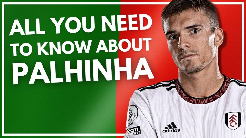WEST HAM IN TALKS WITH FULHAM ABOUT JOAO PALHINHA - ALL YOU NEED TO KNOW ABOUT HIM