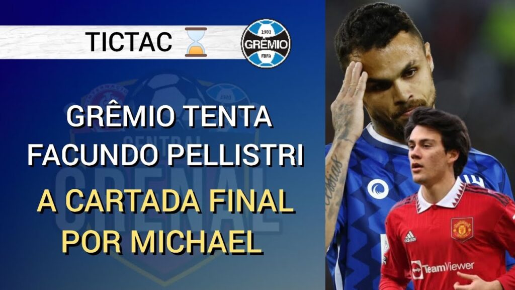 A JANELA ESTÁ TERMINANDO: GRÊMIO TENTA FACUNDO PELLISTRI - A ÚLTIMA CARTADA POR MICHAEL