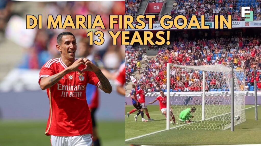 Angel Di Maria Scored His First Goal Again for Benfica In 13 Years Later
