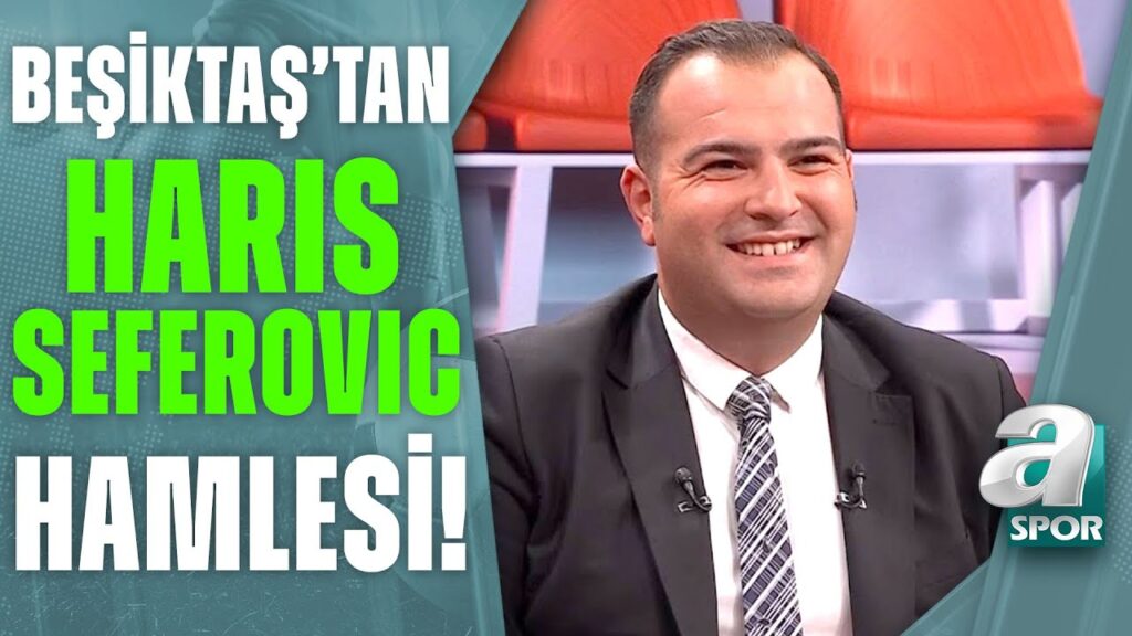 Beşiktaş'tan Haris Seferovic Hamlesi! Beşiktaş İsviçreli Golcüyü Gündemine Aldı!  / A Spor