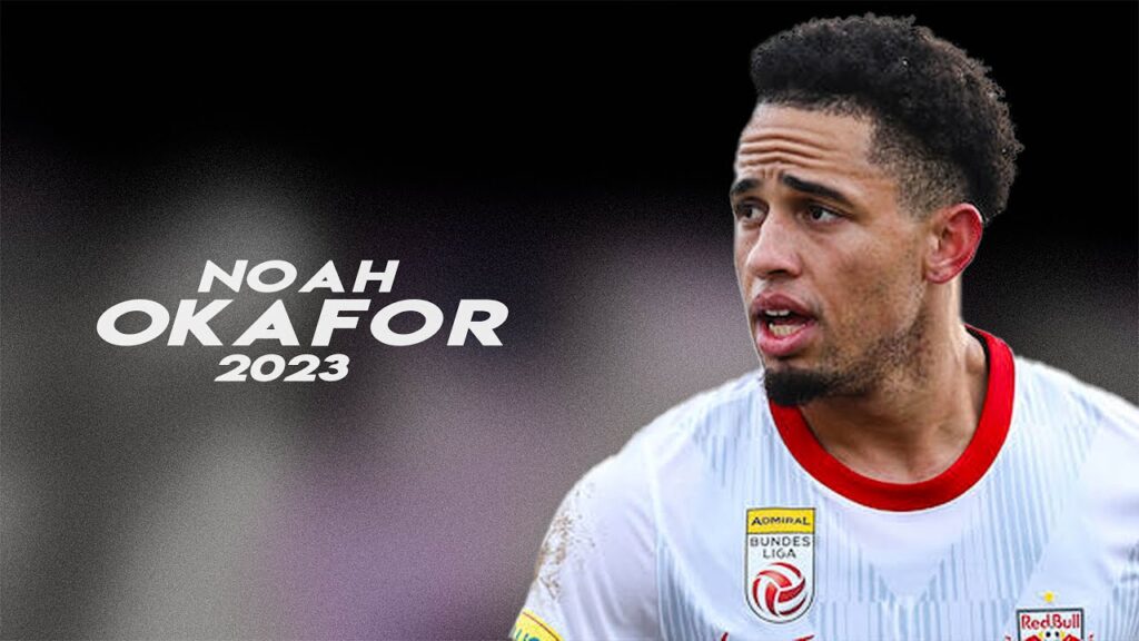 Noah Okafor - The Goal Machine! 2023ᴴᴰ