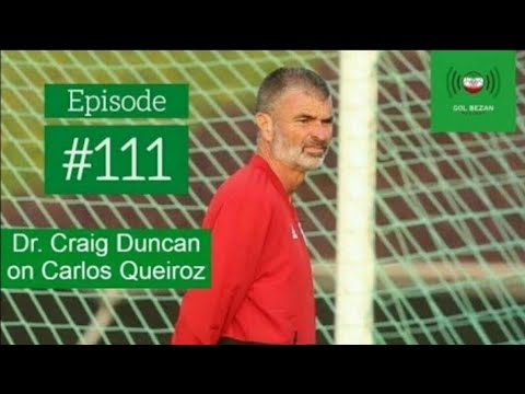 Dr. Craig Duncan on Carlos Queiroz