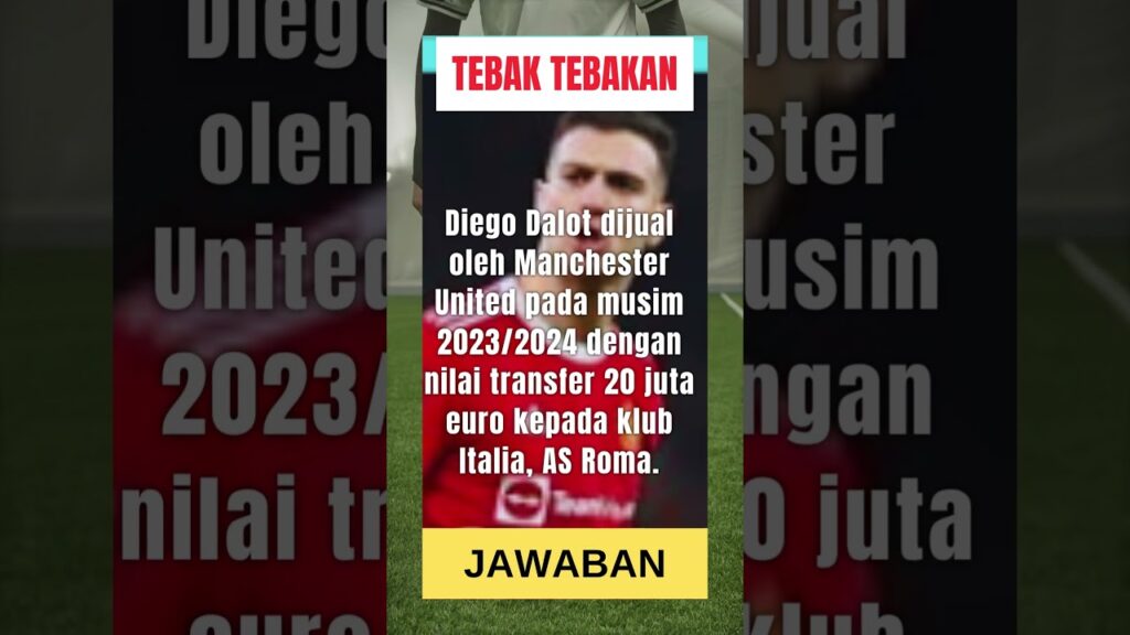 José Diogo Dalot Teixeira : Kisah Transfernya dari MU dan Nilai yang Menggemparkan #shorts