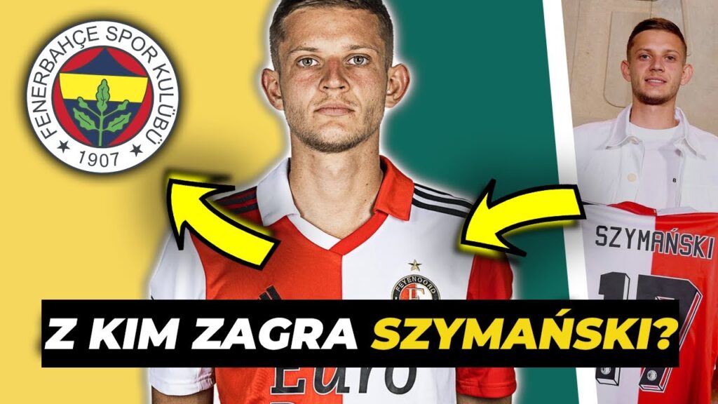 Z kim Szymański będzie grać w Fenerbahce?