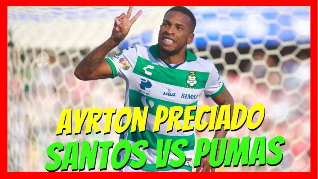 Ayrton Preciado PREVIO Pumas UNAM vs Santos Laguna jornada 11 apertura 2021 Liga MX Ayrton Preciado PREVIO Pumas UNAM vs Santos Laguna jornada 11 apertura 2021 Liga MX