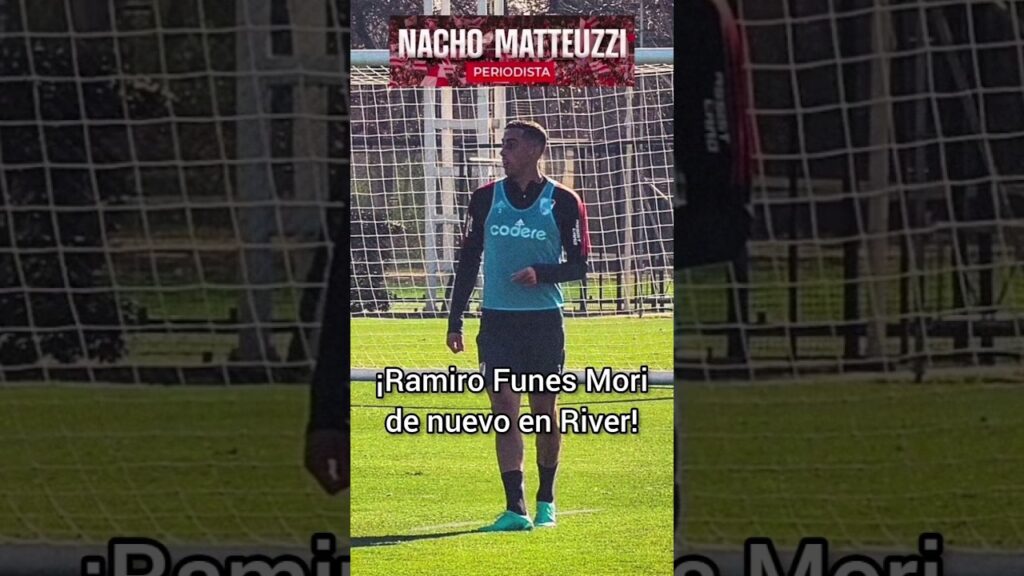¡Ramiro Funes Mori nuevamente en River Plate! 🐔💪