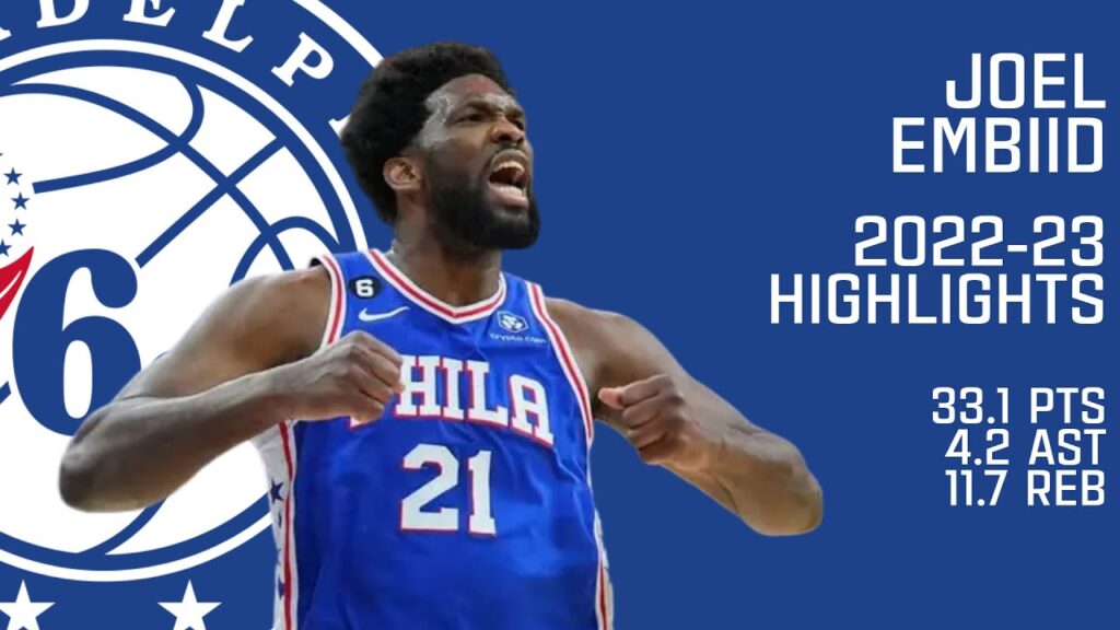 Joel Embiid | 2022-23 Highlights
