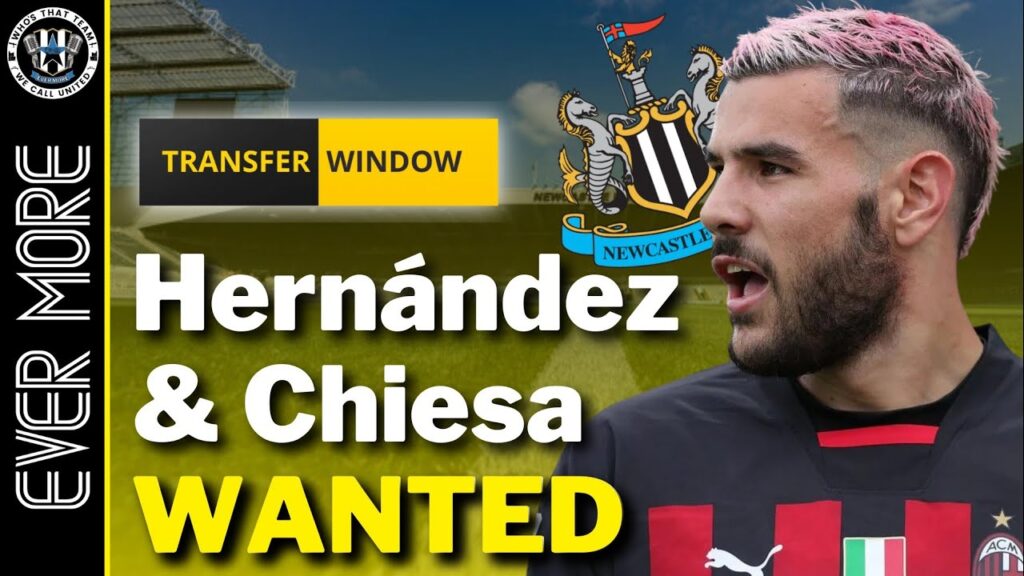 NUFC TRANSFER NEWS | COULD NEWCASTLE BE AFTER ANOTHER MILAN STAR IN THEO HERNÁNDEZ