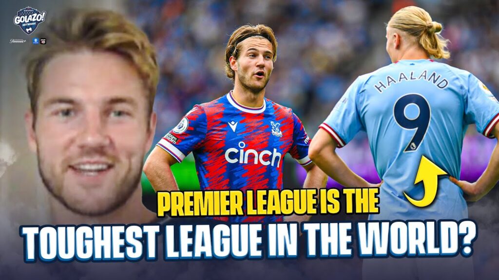 Joachim Andersen reveals WHY the Premier League is the TOUGHEST League in the World!