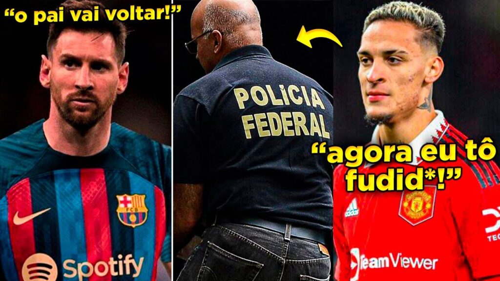 ANTONY COM CHANCES REAIS DE SER PRESO!! MESSI PERTO DE VOLTAR PRO BARCELONA e mais!!!