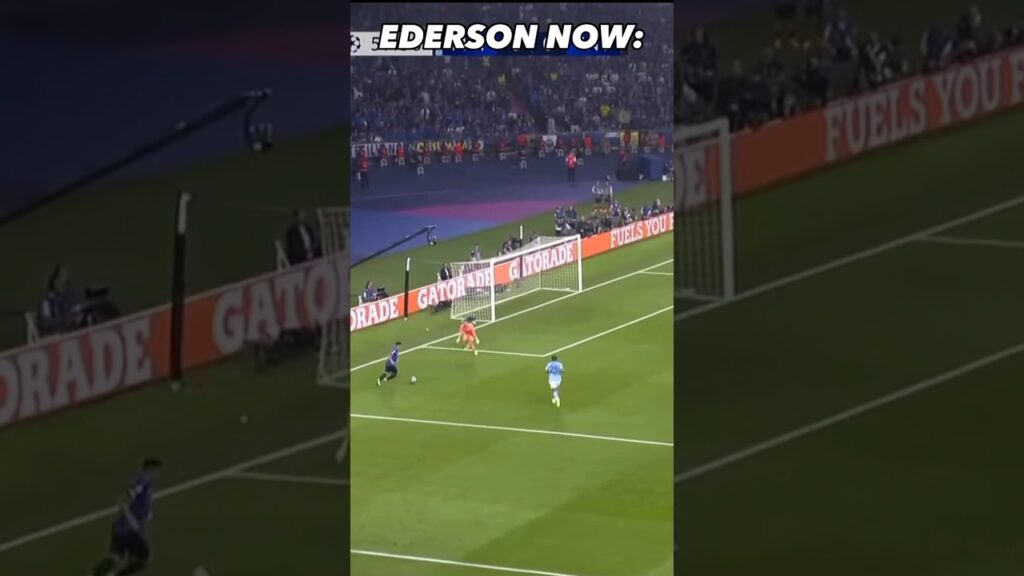 ederson then vs now#shorts#youtubeshorts#shortsvideo#viral#subscribe#football