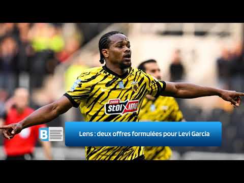 Lens    deux offres formulées pour Levi Garcia