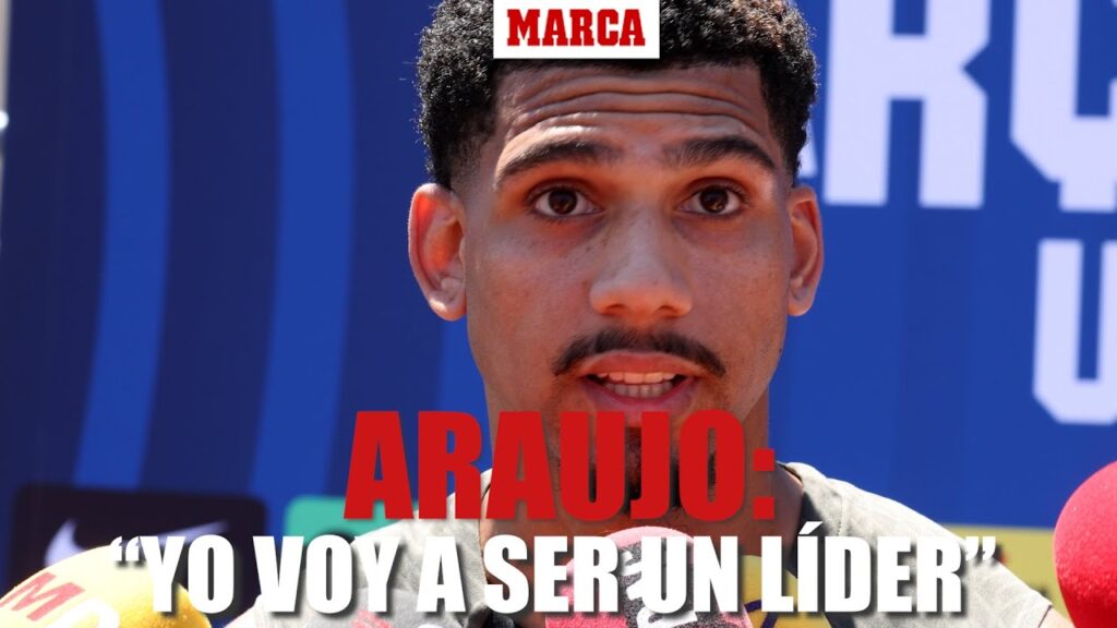 Araujo: ¿"Ser capitán? Yo voy a ser un líder con o sin cinta en el brazo" I MARCA