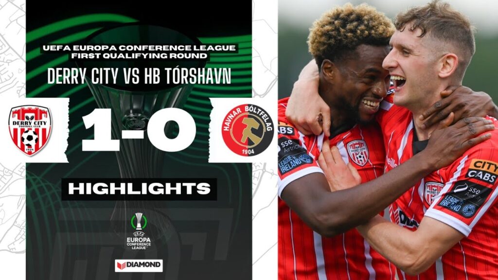 CITY GO THROUGH!! - Derry City 1-0 HB Tórshavn - UECL Highlights - 20/07/2023