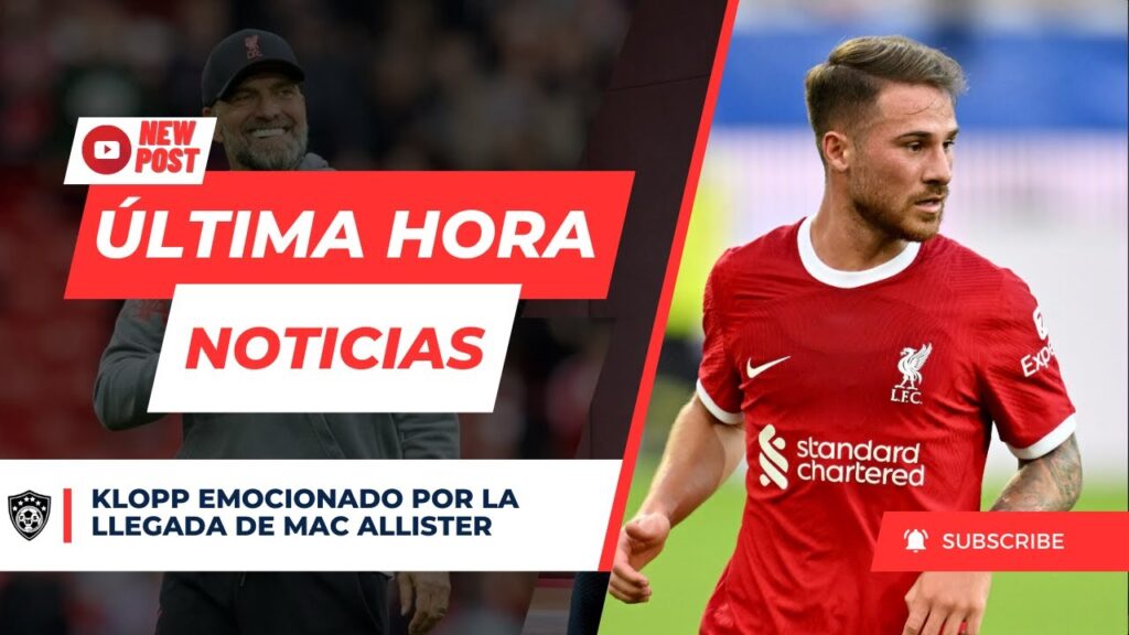 Klopp emocionado por la llegada de Mac Allister #liverpool #premierleague #macallister #klopp
