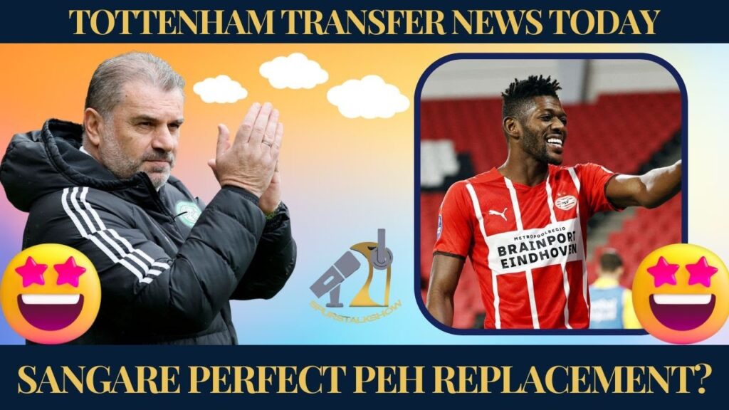 Ibrahim Sangare To Replace £35m Pierre Emile Hojbjerg? | Tottenham Transfer News @SpursTalkShow