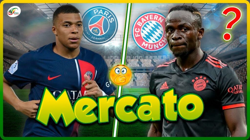 Une arrivée CHANGE tout pour Sadio Mané… Un transfert RECORD programmé pour Mbappé !