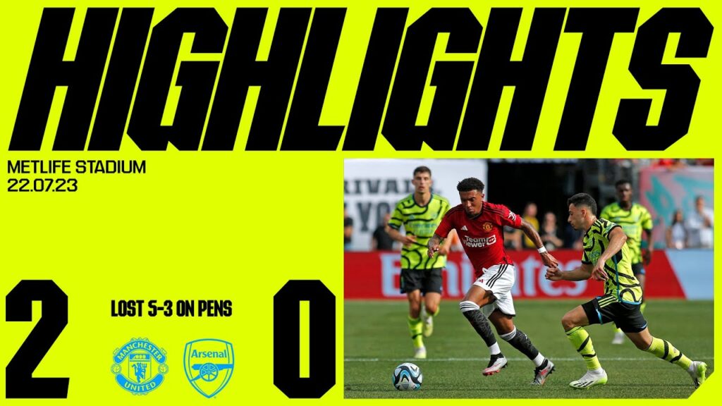 HIGHLIGHTS | Manchester United v Arsenal (2-0) | United win 5-3 on penalties