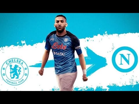 🚨رسميا حكيم زياش إلى نابولي الإيطالي💙✔hakim ziyech