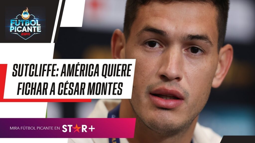 ¡AMÉRICA VA POR CÉSAR MONTES! Lo último sobre el mercado de las águilas y el reporte desde Coapa.