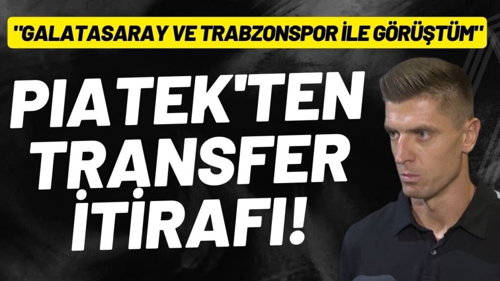 Başakşehir'in yeni golcüsü Piatek: "Galatasaray ve Trabzonspor ile görüştüm"
