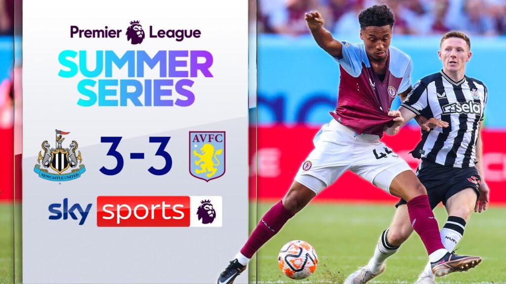 Isak, Buendía score in SIX goal THRILLER 😲 | Newcastle 3-3 Aston Villa | PL Summer Series highlights