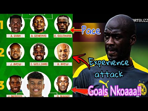 Front three(3) combinations coach Otto Addo could use in the worldcup.