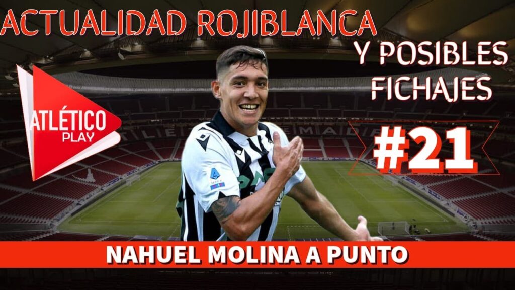 NAHUEL MOLINA A PUNTO y CRISTIANO ASOMA DE NUEVO| ACTUALIDAD